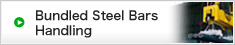 Bundled Steel Bars Handling
